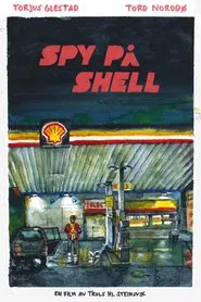 Spy på Shell movie poster