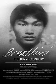 Breathin': The Eddy Zheng Story movie poster