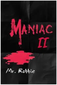 Poster do filme Maniac II: Mr. Robbie