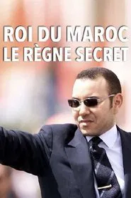 King of Morocco, the secret reign movie poster