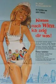 Komm nach Wien, ich zeig dir was! movie poster