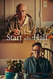Start with Half movie poster
