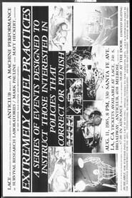 Poster do filme Extremely Cruel Practices: A Series of Events Designed to Instruct Those interested in Policies That Correct or Punish