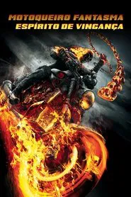 Poster do filme Motoqueiro Fantasma: Espírito de Vingança