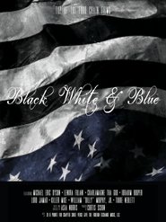 Black, White & Blue movie poster