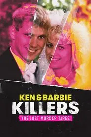 Ken and Barbie Killers: The Lost Murder Tapes tv show poster