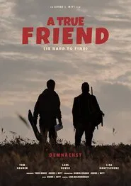 A True Friend (Is Hard to Find) movie poster