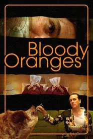 Bloody Oranges movie poster