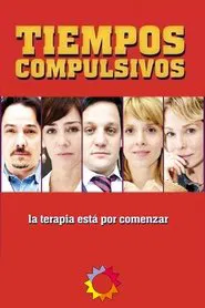 Tiempos compulsivos tv show poster