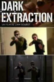 DARK EXTRACTION movie poster