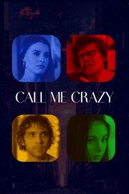 Call Me Crazy movie poster