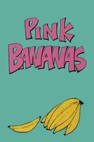 Poster do filme Pink Bananas