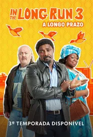 Poster da série In The Long Run - A Longo Prazo