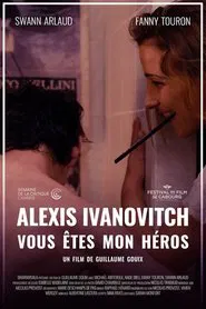 Poster do filme Alexis Ivanovitch, You're My Hero