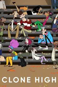 Clone High tv show poster