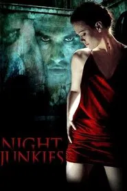 Night Junkies movie poster