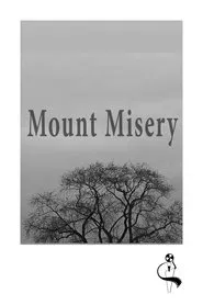 Mount Misery movie poster