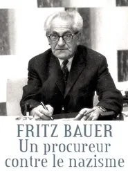 Fritz Bauer, un procureur contre le nazisme movie poster