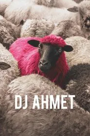 DJ Ahmet movie poster