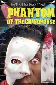 Poster do filme Phantom of the Grindhouse