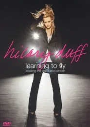 Hilary Duff: Learning to Fly movie poster