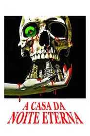 Poster do filme A Casa da Noite Eterna