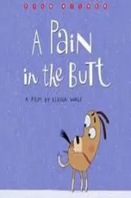 Poster do filme A Pain in the Butt
