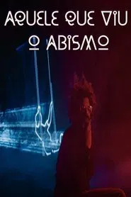He Who Saw the Abyss movie poster