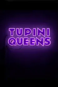 TupiniQueens movie poster