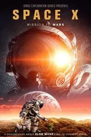 SpaceX: Mission to Mars movie poster