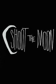 Shoot the Moon movie poster