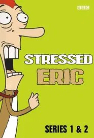 Stressed Eric tv show poster