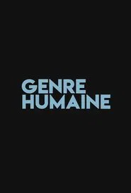 Genre Humaine tv show poster