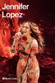 Apple Music Live: Jennifer Lopez movie poster