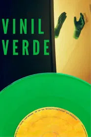 Green Vinyl movie poster
