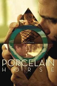 Porcelain Horse movie poster