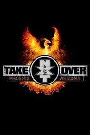 Poster do filme NXT TakeOver: Phoenix