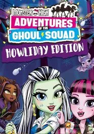 Monster High: Howliday Special movie poster