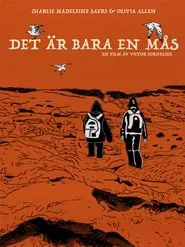 Det är bara en mås movie poster