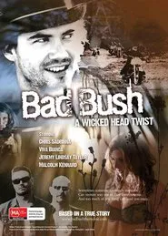 Bad Bush movie poster