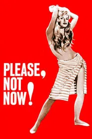 Please, Not Now! movie poster