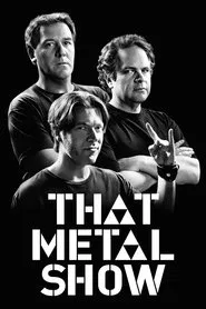 That Metal Show tv show poster