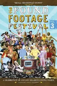 Poster do filme Found Footage Festival Volume 3: Live in San Francisco