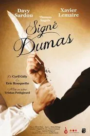 Signé Dumas movie poster