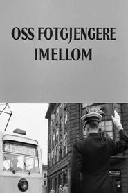 Oslofilm: Oss fotgjengere imellom movie poster