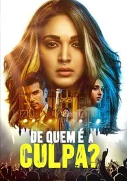 Poster do filme De Quem É a Culpa?