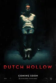 Dutch Hollow movie poster