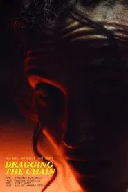 Dragging the Chain movie poster