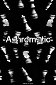 Achromatic movie poster