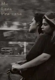 Me Leva Pra Casa movie poster